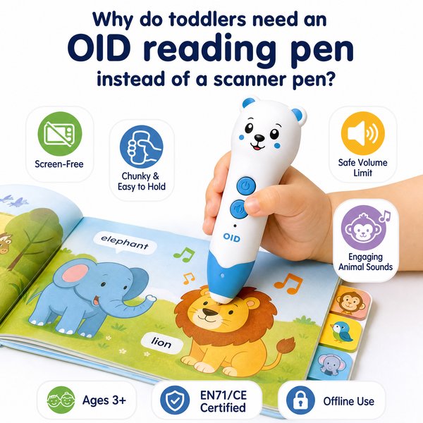 Why do toddlers need an OID reading pen instead of a scanner pen?